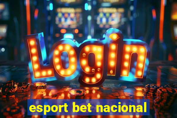 esport bet nacional